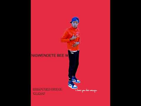 NIGWENDETE Bee Wangu BY MARTIN KINYUNGU FT DOGO JANJA Support 0742725228