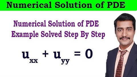 Numerical Solution of PDE Example Solved Step By Step