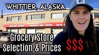 Grocery Shopping in Alaska | Grocery Store Selection \& Prices in Whittier, AK