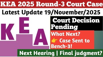 KEA NEET 2025 3rd Round Court Case Update (19 November 2025) | Final Judgement? | Bench-3 Hearing |