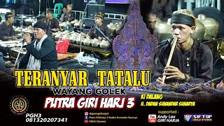 TERANYAR TATALU WAYANG GOLEK PUTRA GIRI HARJA 3 (PGH3) SENI BUDAYA SUNDA
