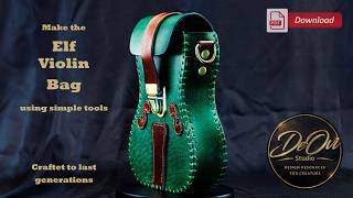 Building an Elf Violin Bag Designed to Last Generations. The Lost Standard of Quality. PDF included