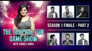 TGFGS S1 Finale with Kaneez Surka PART 2