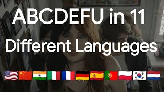 ABCDEFU in 11 Different Languages