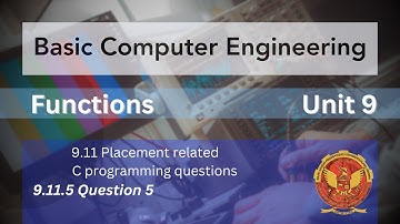 9.11.5 | C Placement questions | Unit 9 | BT-205 | C Programming | BASIC COMPUTER ENGINEERING | RGPV