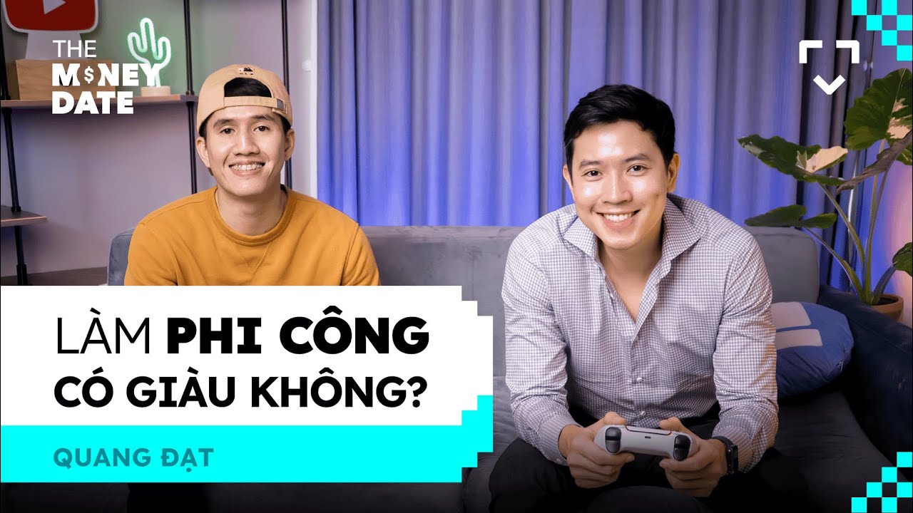 Làm phi công có giàu không? - Cơ trưởng Quang Đạt, The Money Date Season 1 EP07 Làm phi công có giàu không? - Cơ trưởng Quang Đạt, The Money Date Season 1 EP07