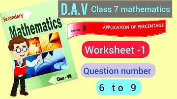 DAV class 7 math chapter 5 worksheet 1 solution|DAV class 7 math solution|Application of percentage