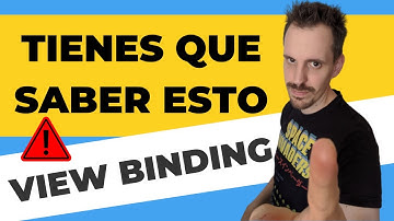 ⚠️Necesitas SABER ESTO para usar VIEW BINDING en 2021