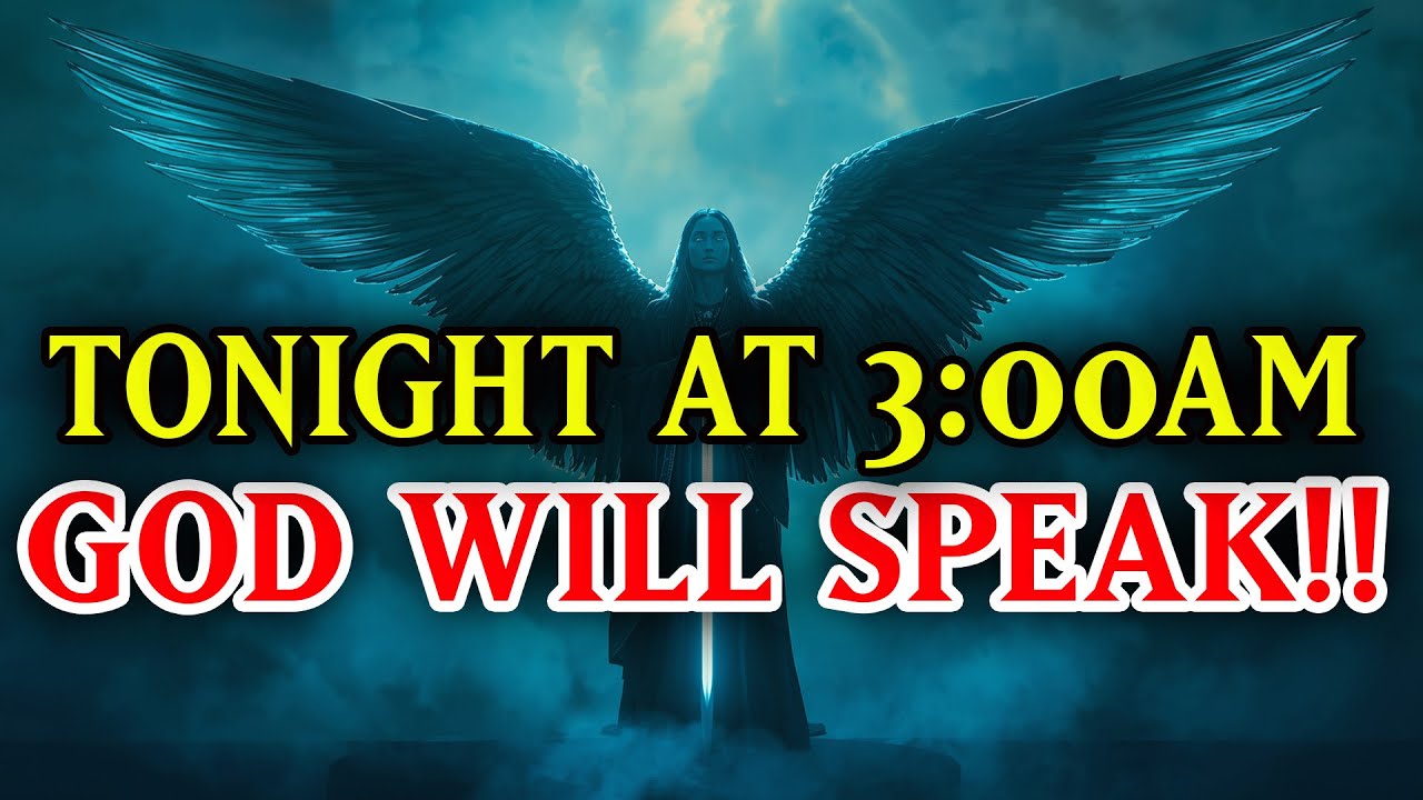 Chosen Ones, 3:00 AM Tonight 👁️‍🔥 YOU’LL FEEL WHAT GOD WANTS YOU TO KNOW