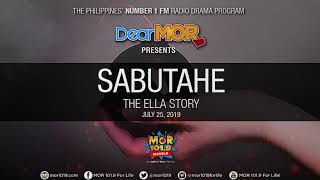 Dear Mor Sabutahe The Ella Story 07-25-19