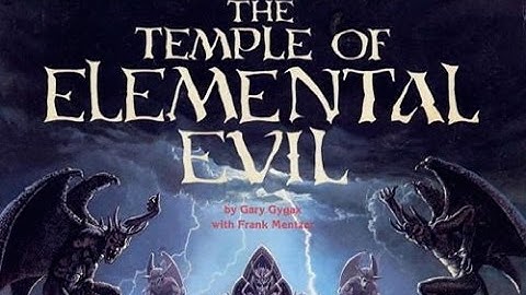 Temple of Elemental Evil Part 2