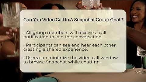 Can You Video Call In A Snapchat Group Chat? - Everyday-Networking