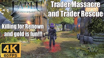 Fable Anniversary Evil Path Part 17 Trader Massacre and Trader Rescue PC 4k 60fps