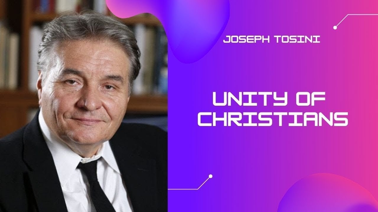 Służebne Przywództwo 6 - Jedność Chrześcijan - Joseph Tosini