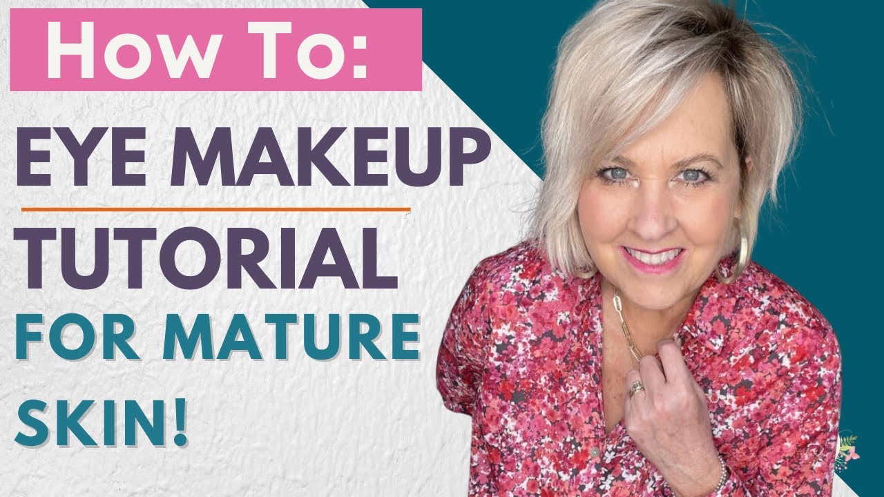 Eye Makeup Tutorial For Mature Skin YouTube