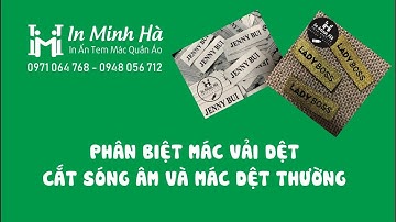 KINH NGHIỆM đặt in tem vải dệt, tem mác satin vải lụa GIÁ RẺ - Công ty In Minh Hà - 0971.064.768