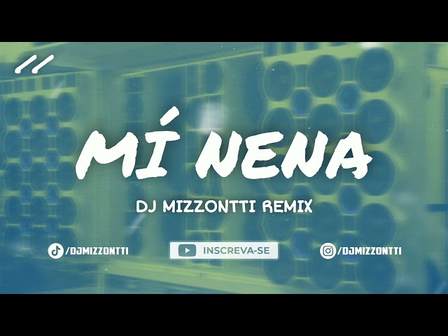 DJ Mizzontti,  Xavi The Destroyer - MÍ NENA (LA A LA LA LA) Versão Piseiro Tiktok class=