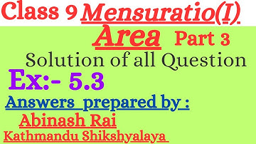 Class 9// Mensuration (I) Area// Ex: 5.3 complete solution