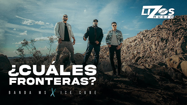 Banda MS de Sergio Lizárraga & Ice Cube – ¿Cuáles Fronteras? (Video Oficial)