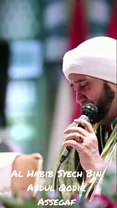 Al Habib Syech Bin Abdul Qodir Assegaf - Sholawat Padang Bulan (Nahdliyin NU)