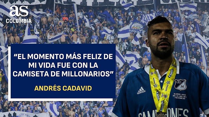 "Por un compañero que llegó borracho, el Millonarios de Lillo no fue campeón", Andrés Cadavid en AS