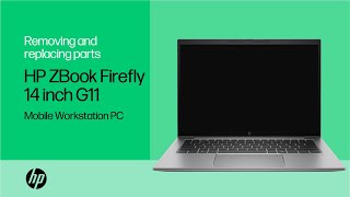 Removing and replacing parts|HP ZBook Firefly 14 inch G11 Mobile Workstation PC|HP Computer Service