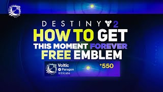 This Moment Forever Emblem! Free Twitch Drop Emblem | Destiny 2 The Dawning 2025