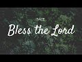 Taiz  bless the lord lyrics  meditation prayer and worship