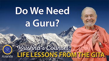 "The Need for a Guru" (The Essence of the Bhagavad Gita Explained by Paramhansa Yogananda)
