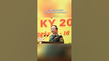 Đại tướng Trịnh Văn Quyết làm Trưởng ban Tuyên giáo Dân vận Trung ương