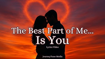 The Best Part of Me… Is You | A Timeless Song of Love & Devotion (Official Lyrics Video)