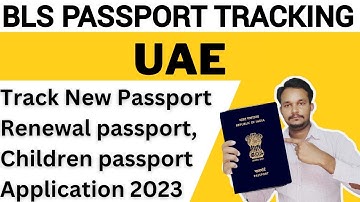 पासपोर्ट आवेदन की स्थिति ट्रैक करें | बीएलएस पासपोर्ट यूएई ट्रैक करें | पासपोर्ट नवीनीकरण स्थिति ...