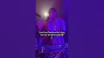 Thumbnail of Travis Scott plays BURNABOY’S last last at a club in London