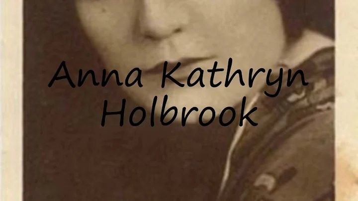 How to Pronounce Anna Kathryn Holbrook?