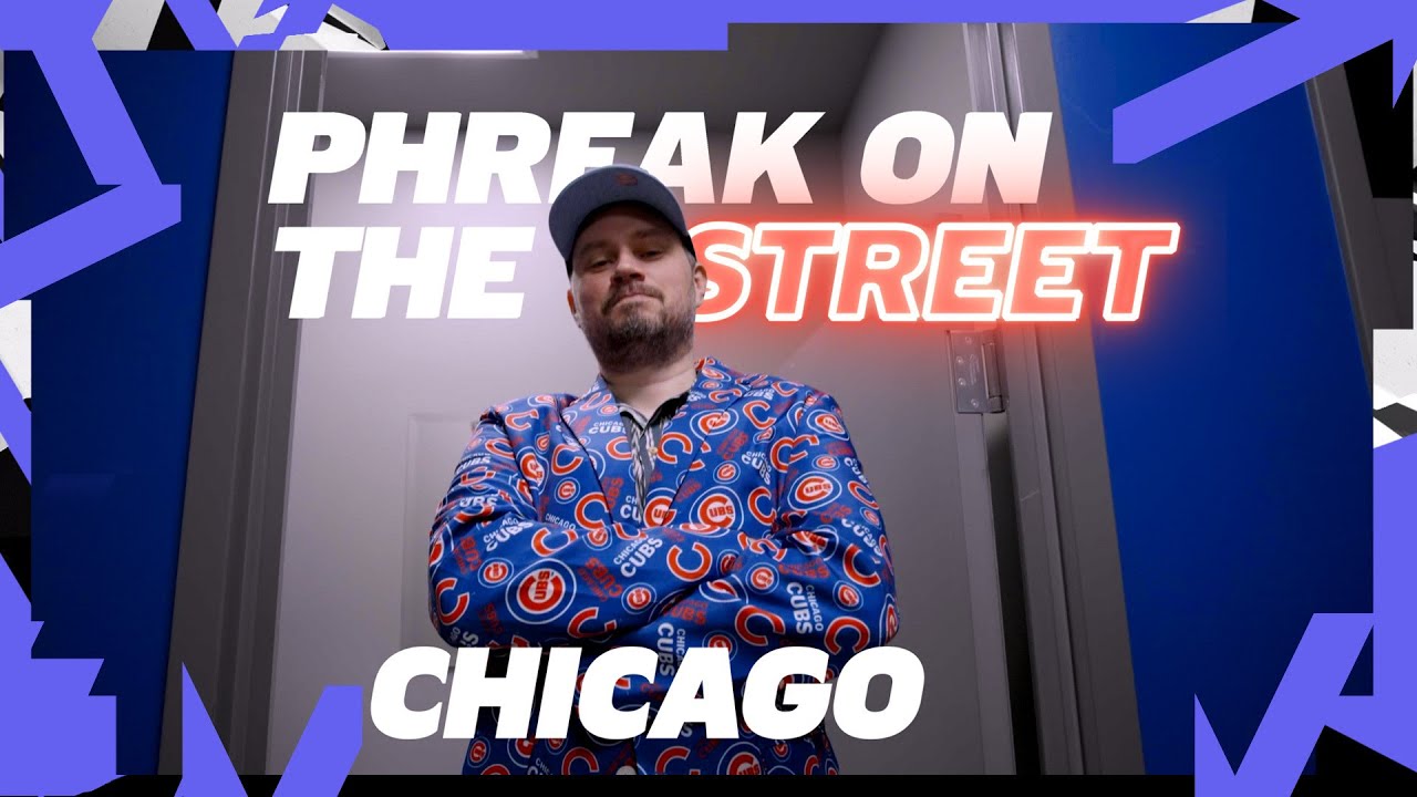 Phreak on the Street | Chicago Sports