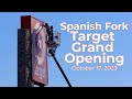 Spanish Fork Target Grand Opening - October 17, 2023