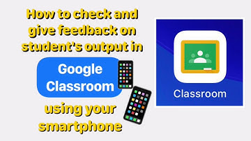 How to mark and give feedbacks on student