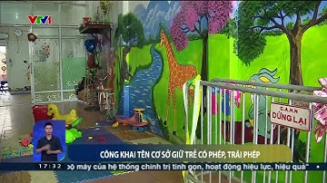 Hà Nội yêu cầu công khai tên cơ sở mầm non được phép, trái phép | VTV24