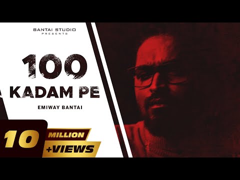 Emiway - 100 Kadam Pe