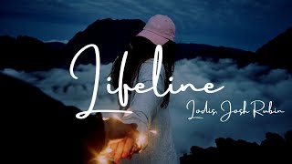 LODIS, Josh Rubin - Lifeline (Lyrics)
