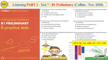 B1 Preliminary - Collins - Listening Part 2 Test 7 (2020 + Transcript + Key)