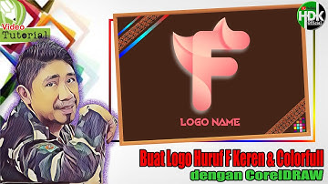 Buat Logo di CorelDraw | BUAT LOGO HURUF F KEREN DAN COLORFULL DI COREL | Tutorial CorelDraw | Bag_5