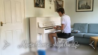 Martin Garrix & Bonn - High On Life (Sammy Perry Piano Cover)