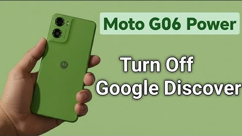 Moto G06 Power: Google Discover uitschakelen
