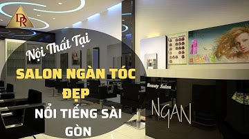 KHÁM PHÁ | Salon Ngàn Tóc Dẹp Nổi Tiếng Tại Sài Gòn | Nguyễn Dũng Royal
