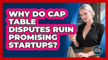 Why Do Cap Table Disputes Ruin Promising Startups? - The Startup Growth Hub