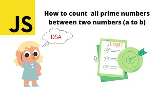 count all prime numbers between the two numbers using Javascript