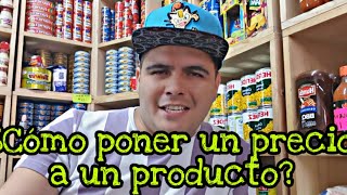 ¿Cómo poner el precio a un producto? #tienda #abarrotes