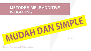 SPK Metode Simple Additive Weighting (SAW)