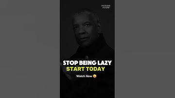 Stop Being Lazy  Take Action Now #motivation #dailyhabits #denzelwashington